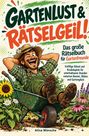 Alina Wünsche: Gartenlust & rätselgeil!, Buch