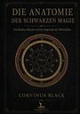 "Die Anatomie der schwarzen Magie" und "Geschichte, Rituale und die Abgründe der Menschheit". Es zeigt ein okkultes Symbol.