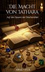 „DIE MACHT VON IATHARA – Auf den Spuren der Drachentöter“ steht über einem leuchtenden Schwert auf einem alten Buch.