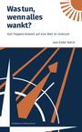 Titel: „Was tun, wenn alles wankt?“ Untertitel: „Karl Poppers Antwort auf eine Welt im Umbruch“ von Erdal Yalcin. Grafik mit Pfeilen und Formen.