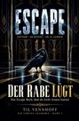 ESCAPE - Edition, 48 Rätsel, ab 12 Jahren. Der Rabe lügt. Das Escape-Buch, dem du nicht trauen kannst. Til Vennhoff, Die Corvus-Akademie, Band 1. Ein Rabe steht vor großen, prunkvollen Türen.