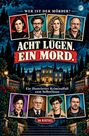"Wer ist der Mörder?" "Acht Lügen. Ein Mord." Unten stehen sieben Porträts vor einem beleuchteten Herrenhaus.