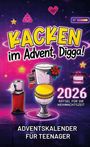 „KACKEN im Advent, Digga! 2026, Rätsel für die Weihnachtszeit. ADVENTSKALENDER FÜR TEENAGER.“ Illustration: Toilette, Deko.