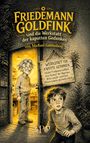 Cover eines Buches: „Friedemann Goldfink und die Werkstatt der kaputten Gedanken“. Alter Mann und Junge vor Werkstatt.