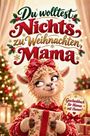 „Du wolltest nichts zu Weihnachten, Mama.“ Ein lächelndes Lama hält ein Geschenk vor einem geschmückten Weihnachtsbaum.