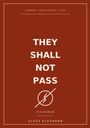 Klaus Kleemann: They Shall Not Pass, Buch