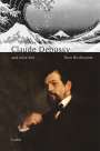 Theo Hirsbrunner: Claude Debussy und seine Zeit, Buch