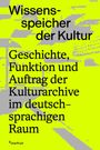 : Wissensspeicher der Kultur, Buch