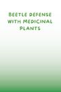 Ziya Anees: Beetle Defense with Medicinal Plants, Buch