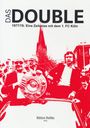 Frank Steffan: Das Double - 1977/78: Eine Zeitreise mit dem 1. FC Köln, DVD