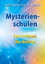 Gottfried von Purucker: Mysterienschulen - Leuchtfeuer des Geistes, Buch