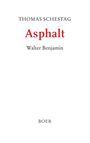Thomas Schestag: Asphalt, Buch
