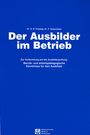 Hans P Freytag: Der Ausbilder im Betrieb, Buch