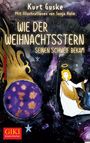 Kurt Guske: Wie der Weihnachtsstern seinen Schweif bekam, Buch