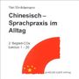 Yan Yin-Intemann: Chinesisch. Sprachpraxis im Alltag. 2 CDs, CD