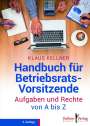 Klaus Kellner: Handbuch für Betriebsratsvorsitzende, Buch