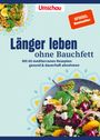 : Apotheken Umschau: Länger leben ohne Bauchfett, Buch