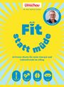 Martin Schlott: Fit statt müde, Buch