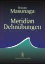 Shizuto Masunaga: Meridian Dehnübungen, Buch