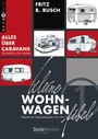 Fritz B. Busch: Kleine Wohnwagen-Fibel, Buch