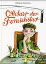 Ottokar Domma: Ottokar, der Fernsehstar, Buch