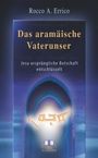 Rocco A. Errico: Das aramäische Vaterunser, Buch