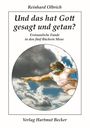 Reinhard Olbrich: Und das hat Gott gesagt und getan?, Buch