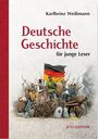 Karlheinz Weißmann: Deutsche Geschichte für junge Leser, Buch