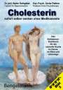 Walter Rathgeber: Cholesterin sofort selber senken ohne Medikamente, Buch