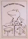 Marlies Hoppe: Durch Spielen zum Lernen, Buch