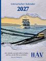 „Literarischer Kalender 2027.“ Zitat von Arthur Rimbaud. Ein Schiff auf einem Fluss. Logo der Hamburger Autorenvereinigung.
