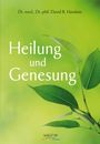 David R. Hawkins: Heilung und Genesung, Buch