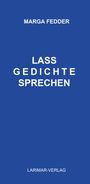 Marga Fedder: Lass Gedichte sprechen, Buch