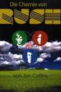 Jon Collins: "Die Chemie von Rush", Buch