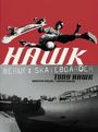 Tony Hawk: Hawk: Beruf: Skateboarder (cc - carbon copy books, Bd. 10), Buch