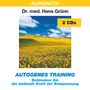 Hans Grünn: Autogenes Training. 2 CDs, CD