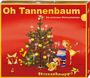 : Sternschnuppe - Oh Tannenbaum:Die schönsten Weihnachtslieder, CD,CD