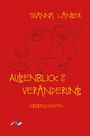 Susanna Länger: Augenblick und Veränderung, Buch