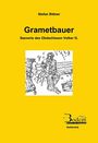 Stefan Bittner: Grametbauer, Buch