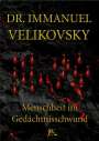 Immanuel Velikovsky: Menschheit im Gedächtnisschwund, Buch