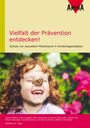 Yvonne Oeffling: Vielfalt der Prävention entdecken!, Buch