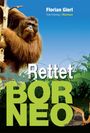 Florian Gierl: Rettet Borneo!, Buch