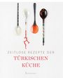 Text: "Zeitlose Rezepte der Türkischen Küche". Vier kunstvolle Löffel sind vertikal angeordnet.