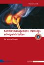 Thomas Schmidt: Konfliktmanagement-Trainings erfolgreich leiten, Buch