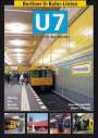 Alexander Seefeldt: Berliner U-Bahn-Linien: U7, Buch
