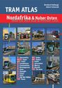 Bernhard Kußmagk: Tram Atlas Nordafrika & Naher Osten, Buch