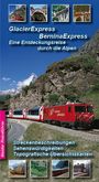 : GlacierExpress - BerninaExpress, Buch
