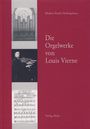 : Louis Vierne: Die Orgelwerke, Buch