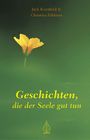 Christina Feldmann: Geschichten, die der Seele gut tun, Buch