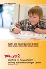 Elisabeth Aust-Claus: ADS - Die TopTipps für Eltern 2, Buch